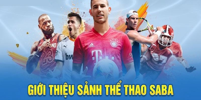 Giới thiệu đôi nét về chuyên mục Saba Thể Thao tại nhà cái FB88